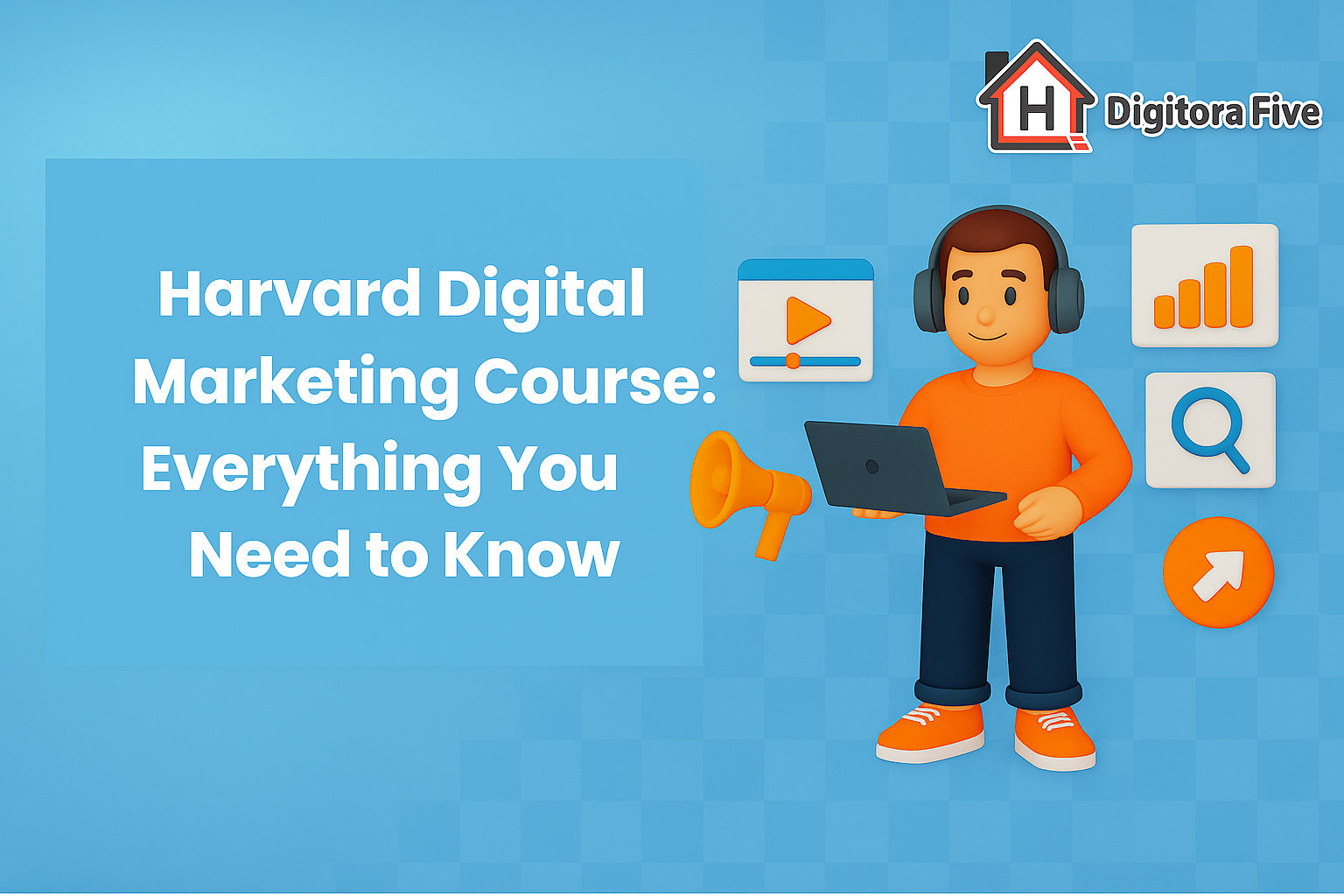 Harvard Digital Marketing Course - Featured Image