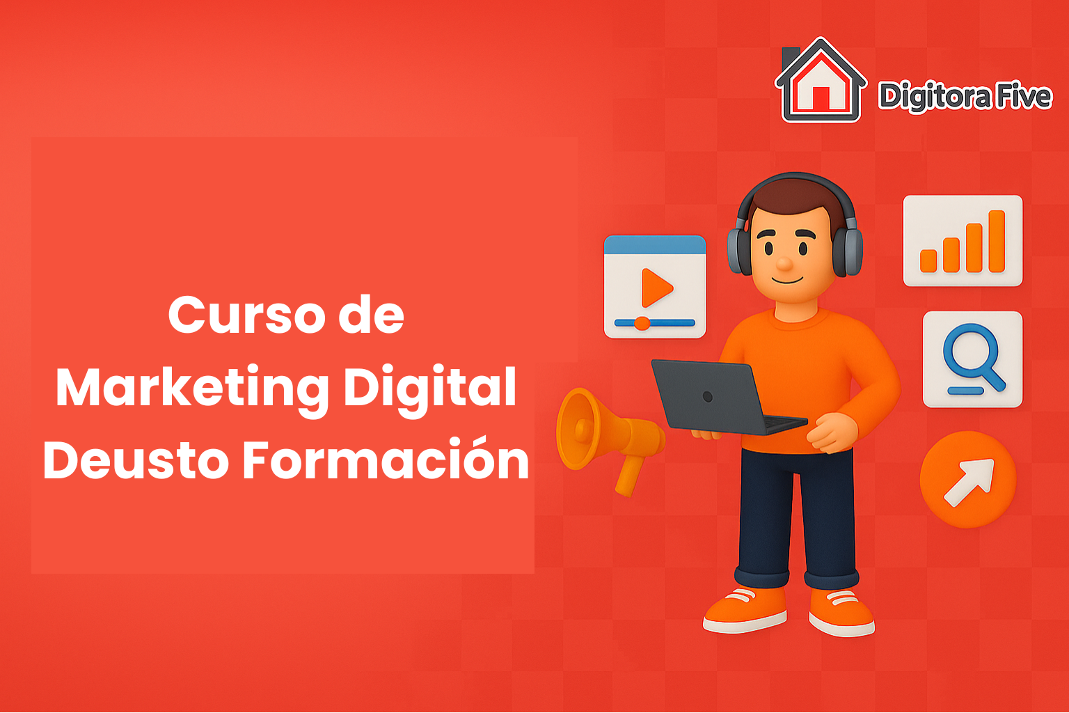 Curso de Marketing Digital Deusto Formación - Imagen destacada